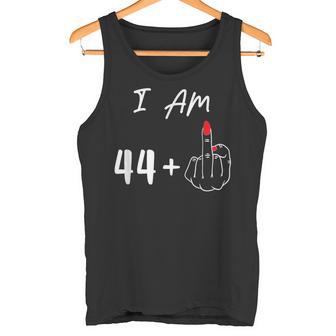 I Am 44 Plus 1 Middle Finger For A 45Th Birthday Tank Top - Geschenkecke