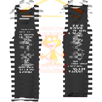 72 Hour Hold Grippy Socks Vacation Moms Dads Break Tank Top - Monsterry