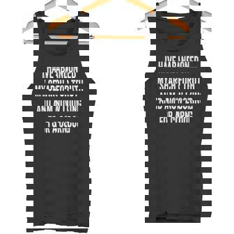 I Have Abandoned My Search For Truth Sarcasm Saying Tank Top - Monsterry