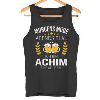 Achim Name Idea Birthday Saying Tank Top - Geschenkecke