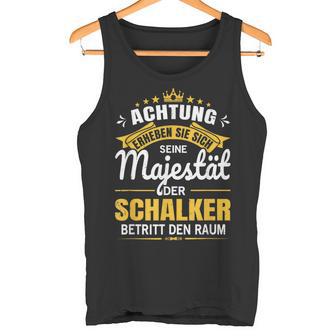 Achtung Seine Majestät Der Schalker Ruhrpott Gelsenkirchen Tank Top - Geschenkecke