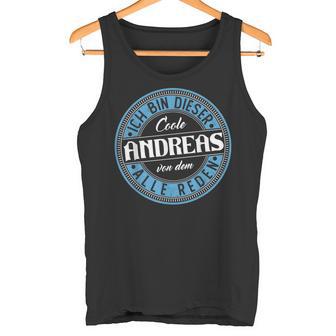 Andreas Ich Bin Dieser Cooler Andreas Tank Top - Geschenkecke