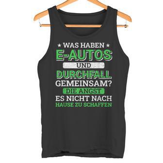 Anti Electric Car Burning Electric Car Opponent Tank Top - Geschenkecke