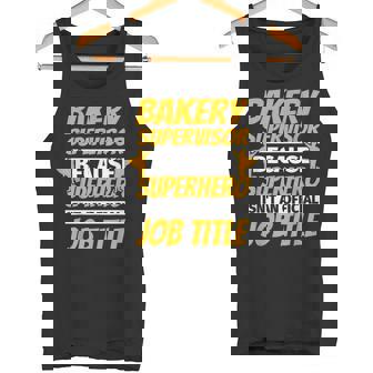 BAKERY SUPERVISOR Humor Tank Top - Monsterry