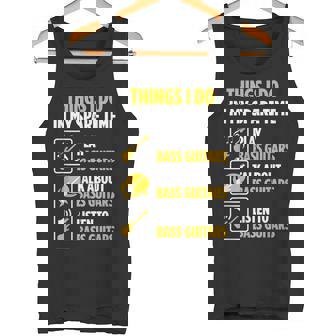 Bassist Musician Spare Time Talk About Bass Guitar Tank Top - Monsterry