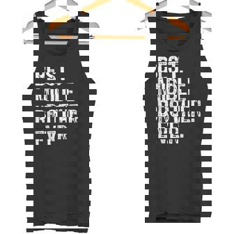 Best Middle Brother Ever Camiseta sin mangas - Regaloses