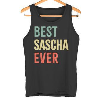 Best Sascha Ever First Name Tank Top - Geschenkecke