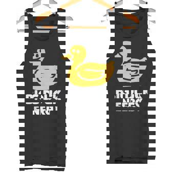 Big Duck Energy Quirky And Confident Tee Tank Top - Monsterry