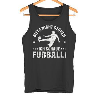 Bitte Nicht Stören Ich Schaue Football Grung Tank Top - Geschenkecke