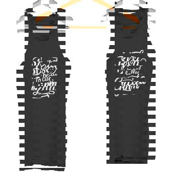 Blessed To Be Called Grandma Proud Grandmother Love Tank Top Tank Top - Monsterry