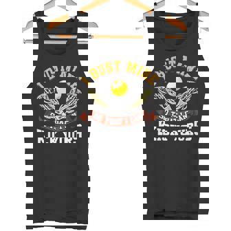 I Bust Mine So That I Can Kick Your Lacrosse LAX Player Team Tank Top - Monsterry