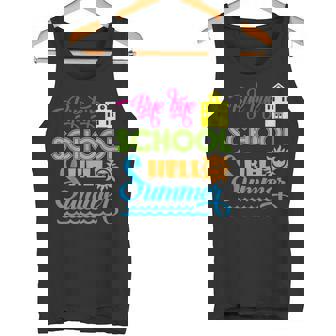 Bye Bye School Hello Summer t Shirt Tank Top - Monsterry