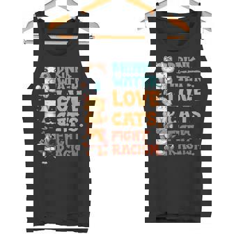 Cat Mom Lover Drink Water Love Cats Fight Racism Tank Top - Monsterry