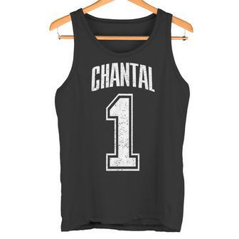 Chantal Supporter Number 1 Biggest Fan Tank Top - Geschenkecke