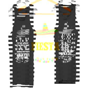 Cinco De Mayo Mexican Let The Fiesta Begin Tank Top - Monsterry