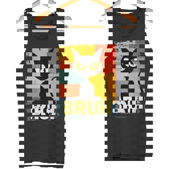 Cool Cat Bruh Slang Cat Meme Culture Cat Sarcastic Tank Top - Monsterry