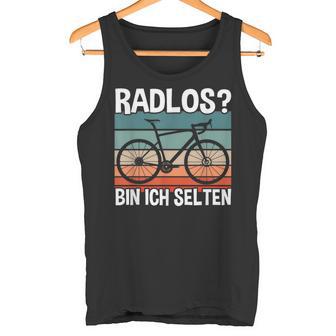 Cycling Fahrradfahrer Radlos Bin Ich Selten Tank Top - Geschenkecke