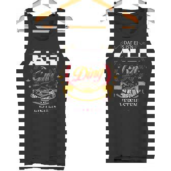 Das Ist Ein Ali Ding Das Würdest Du Nicht Verstehen Ali Name Tank Top - Seseable