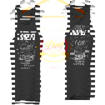 Das Ist Ein Hubert Ding Das Würdest Du Nicht Verstehen Hubert Name Tank Top - Seseable