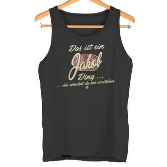 Das Ist Ein Jakob Ding Family Tank Top - Geschenkecke