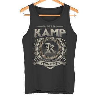 Das Ist Ein Kamp Ding Kamp Name Tank Top - Geschenkecke