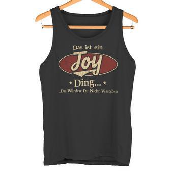 Das Ist Ein Toy Ding Das Würdest Du Nicht Verstehen Toy Name Tank Top - Geschenkecke