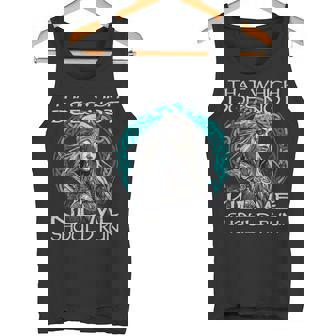 That Which Does Not Kill Me Should Run Shieldmaiden Tank Top - Monsterry