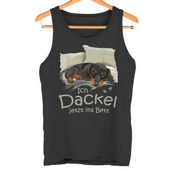 Dog Dachshund Official Sleep I Dachshund Now Ins Bed Tank Top - Geschenkecke