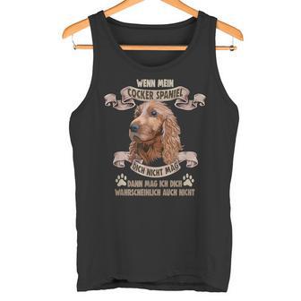 Dog Saying For Dog Lovers Cocker Spaniel Tank Top - Geschenkecke