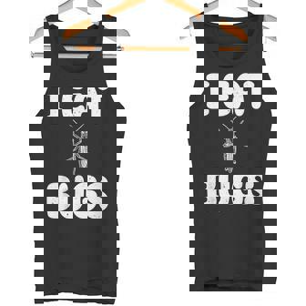 I Eat Bugs Edible Insects Entomophagist Insect Cooking Tank Top - Monsterry