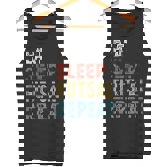Eat Sleep Futsal Repeat Futsal Player Idea De Regalo Camiseta sin mangas - Regaloses