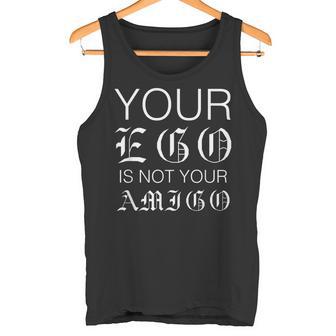 Ego Amigo Self Esteem Humble Superiority Positive Love Emo Tank Top - Monsterry