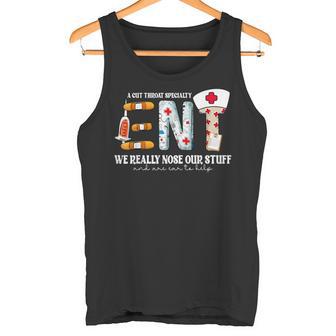 ENT Nurse Ear Nose Throat We Really Nose Our Stuff Tank Top - Monsterry
