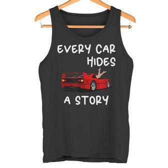 Every Car Hides A Story Saying 90Sintageibes Camiseta sin mangas - Regaloses
