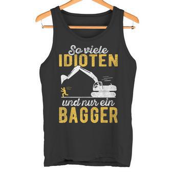 Excavator Driver Digger Guide Construction Worker Construction Nur Ein Digger Tank Top - Geschenkecke