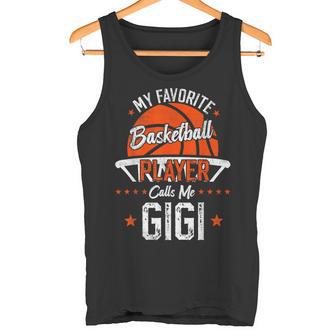 My Favorite Basketball Player Calls Me Gigi Funny Grandma Tank Top - Monsterry UK