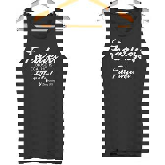 Fearless Because He Is Faithful Christian Quote Tank Top - Monsterry