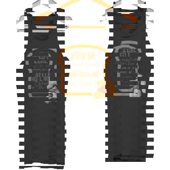 Feed Me Peanut Butter And Tell Me I'm Pretty Tank Top - Monsterry