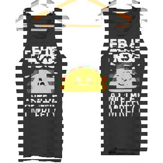 Feed Me Tacos And Tell Me I'm Pretty Tank Top Tank Top - Monsterry