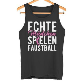 Fistball Ball Fistball Player Fistball Fistball Tank Top - Geschenkecke