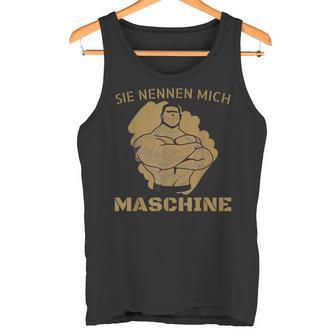 Bodybuilder Training Ich Name Mich Machine Tank Top - Geschenkecke