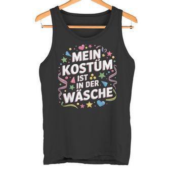Carnival Costume My Costume Is In The Laundry Tank Top - Geschenkecke
