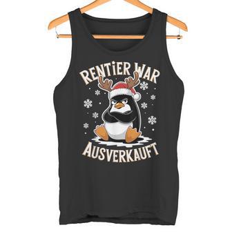 Christmas Penguin Reindeer Was Out Sold Out Tank Top - Geschenkecke