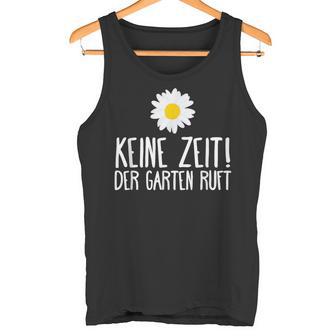 Der Garten Call Garden Gardening Humour Tank Top - Geschenkecke