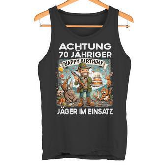 Hunter Forester Birthday 70 Years Old Tank Top - Geschenkecke