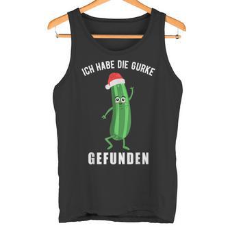 Ich Habe Die Gurke Finden Weihnachtsgurken Sieger Tank Top - Geschenkecke