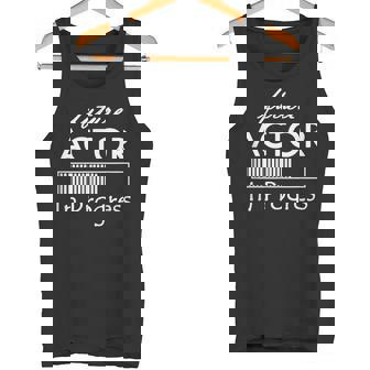 Futuro Actor En Progreso Cita Divertida Para El Futuro Actor Camiseta sin mangas - Regaloses