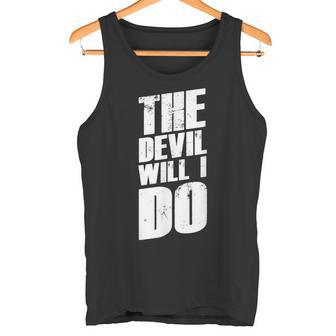 With German Slogans I The Devil Will I Do Tank Top - Geschenkecke