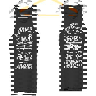 Goodbye School Hello Summer Student Teacher Shirt Tank Top - Monsterry