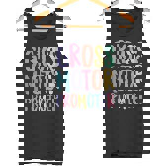 Gross Motor Promoter Physical Therapist Assistant PT Tank Top - Monsterry